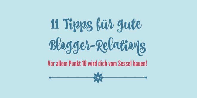 Tipps für Gute_Blogger_Relations