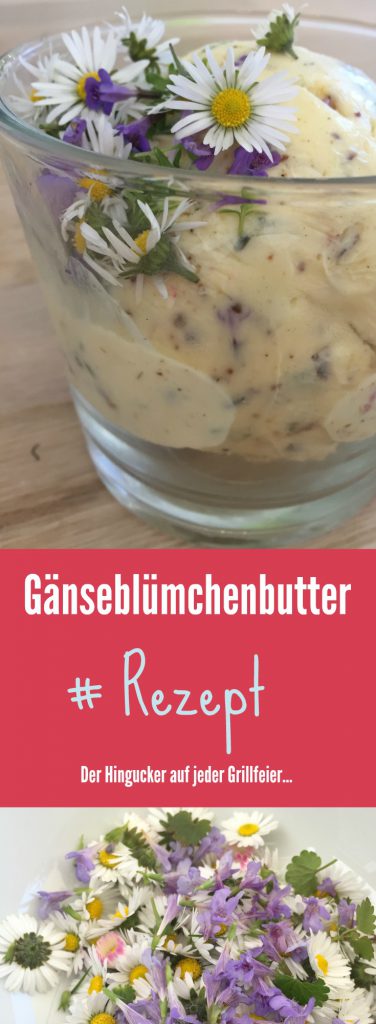 Rezept Gänseblümchenbutter mit Gundermann › ★ Mamablog: Einer schreit immer